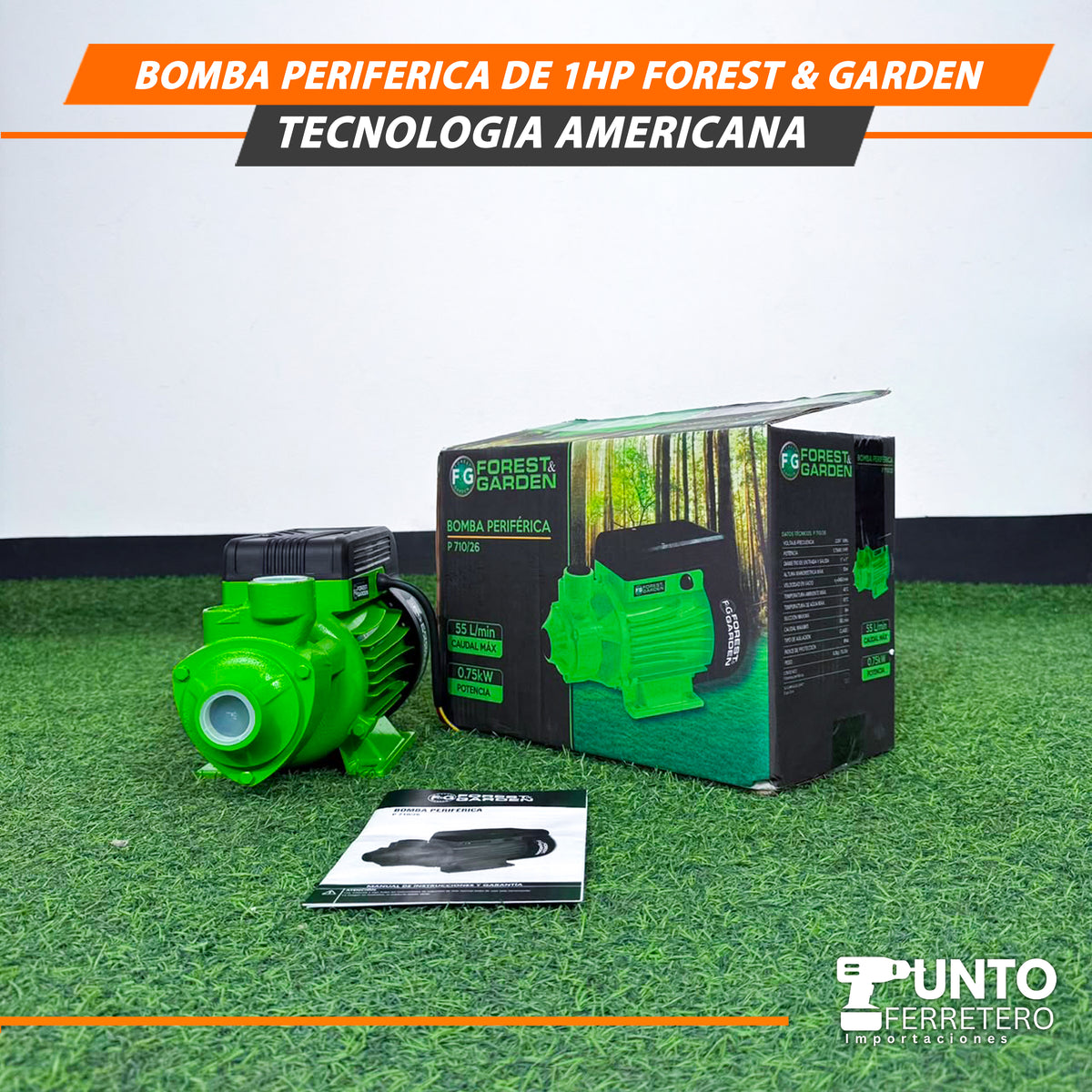 BOMBA PERIFÉRICA 1 HP FOREST AND GARDEN – TECNOLOGÍA AMERICANA