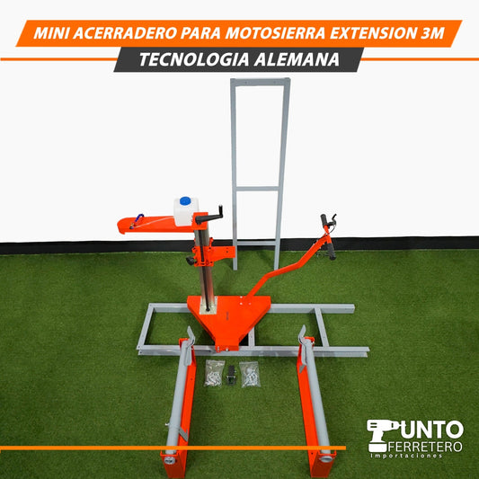 MINI ASERRADERO PARA MOTOSIERRA CON EXTENSIÓN DE 3 M – TECNOLOGÍA ALEMANA